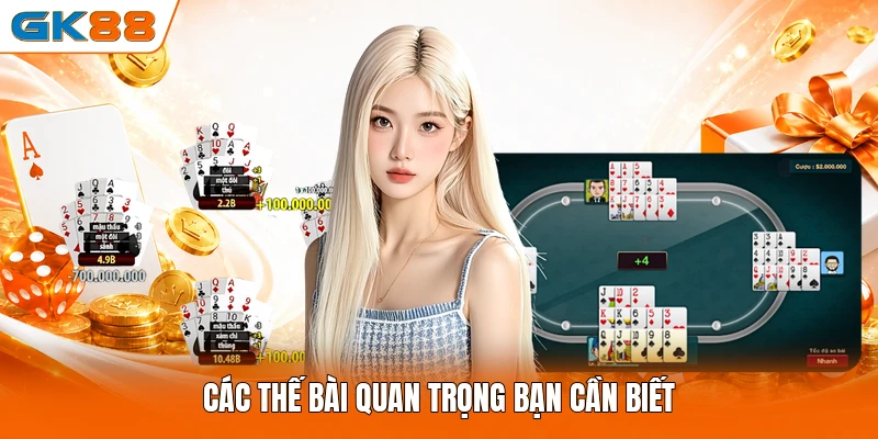 Các thế bài quan trọng bạn cần biết